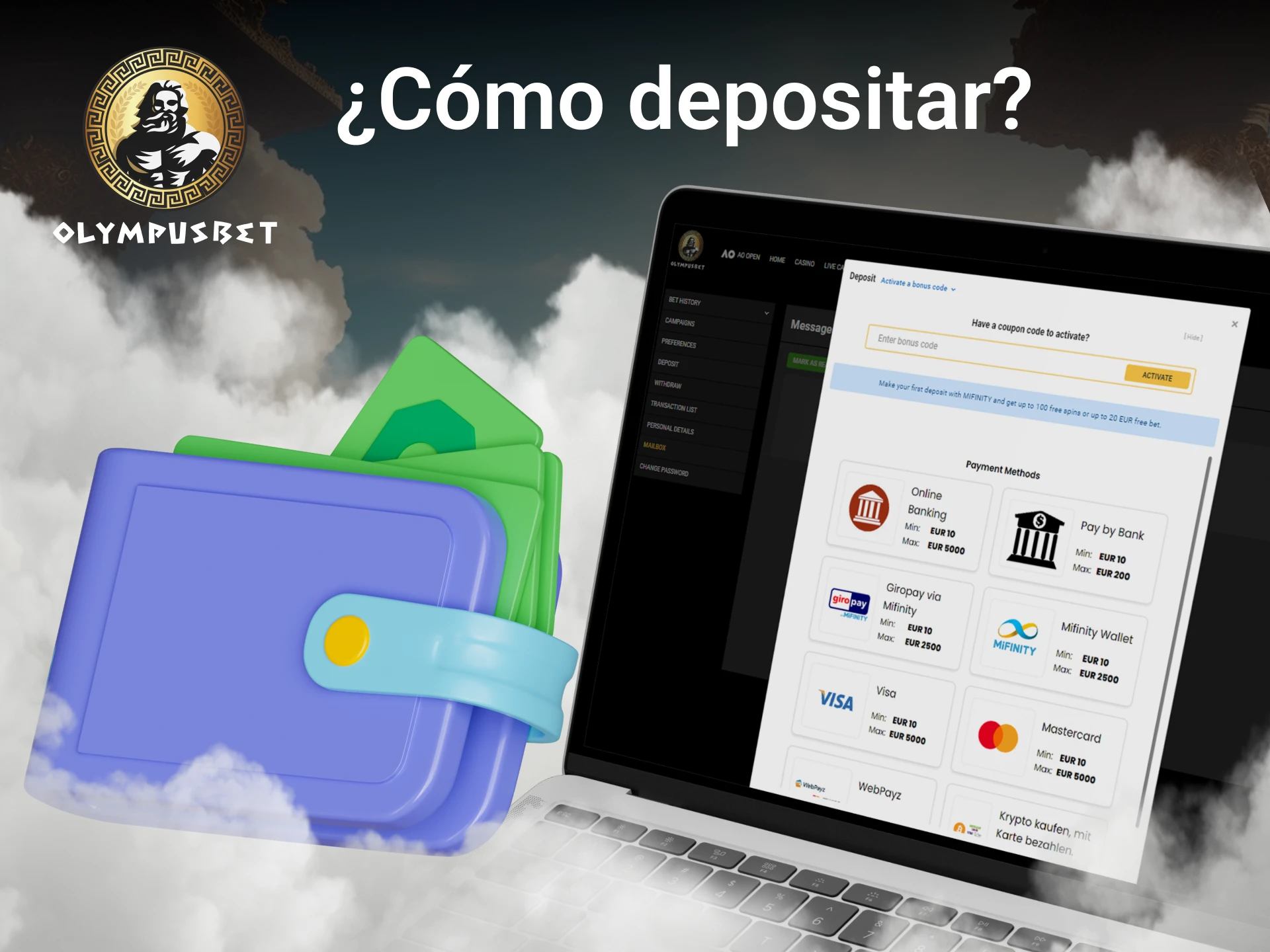 Deposite dinero en su cuenta Olympusbet para realizar apuestas y jugar en el casino.